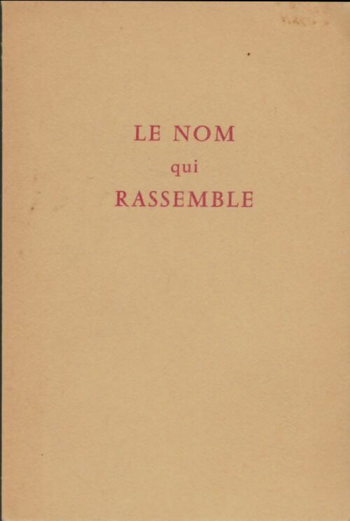 Livrenpoche : Le nom qui rassemble - Collectif - Livre