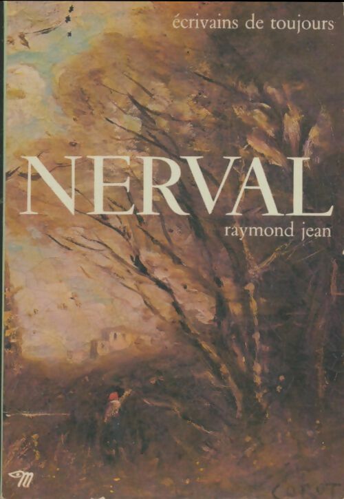 Livrenpoche : Nerval - Raymond Jean - Livre