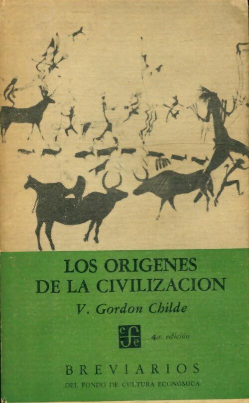 Livrenpoche : Los origenes de la civilizacion - V. Gordon Childe - Livre