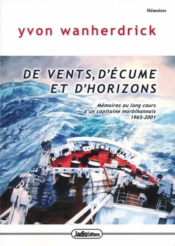 Livrenpoche : De vents, d'écume et d'horizons - Yvon Wanherdrick - Livre