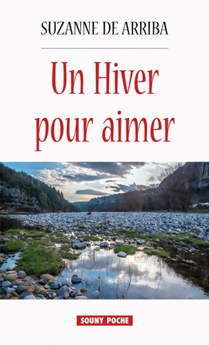Livrenpoche : Un hiver pour aimer - Suzanne De Arriba - Livre