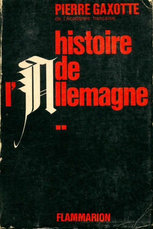 Livrenpoche : Histoire de l'Allemagne Tome II - Pierre Gaxotte - Livre