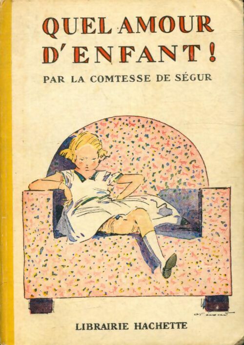 Livrenpoche : Quel amour d'enfant ! - Comtesse De Ségur - Livre