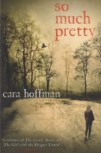 Livrenpoche : So much pretty - Cara Hoffman - Livre