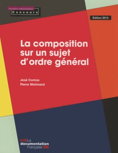 Livrenpoche : La composition sur un sujet d'ordre général - Pierre Molimard - Livre