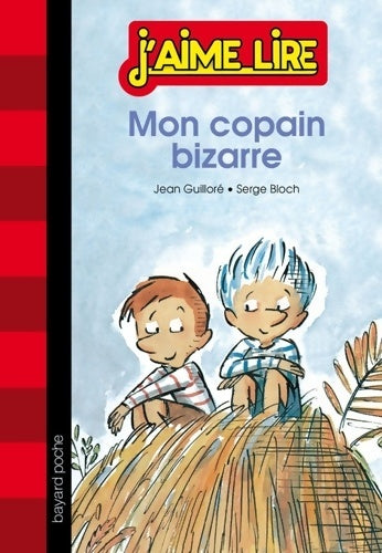 Livrenpoche : Mon copain Bizarre - Jean Guilloré - Livre