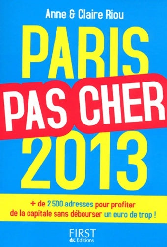 Livrenpoche : Paris pas cher 2013 - Anne Riou - Livre