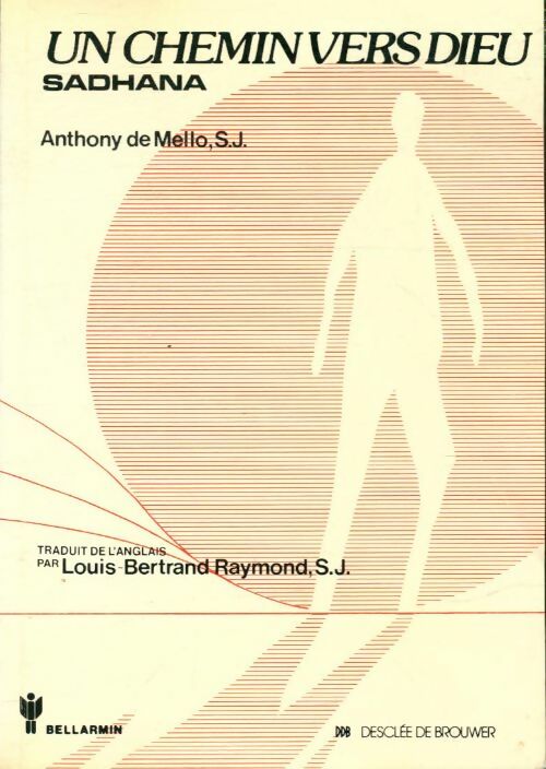 Livrenpoche : Un  chemin vers Dieu : Sadhana - Anthony De Mello - Livre