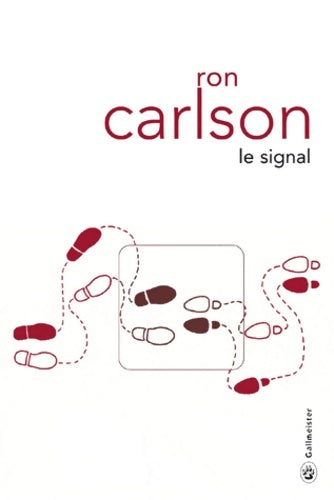 Livrenpoche : Le signal - Ron Carlson - Livre