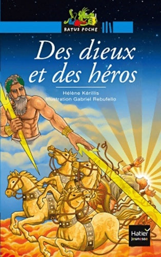 Livrenpoche : Des dieux et des héros - Hélène Kerillis - Livre