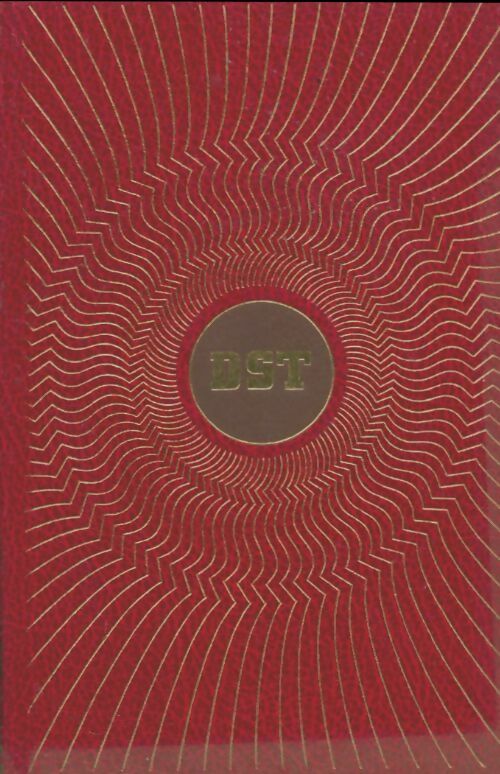 Livrenpoche : Roger Wybot et la D.S.T. Tome I - Bernert Philippe - Livre