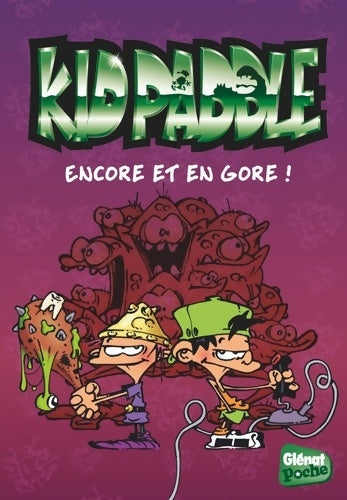 Livrenpoche : Kid paddle Tome V : Encore et en gore ! - Midam - Livre