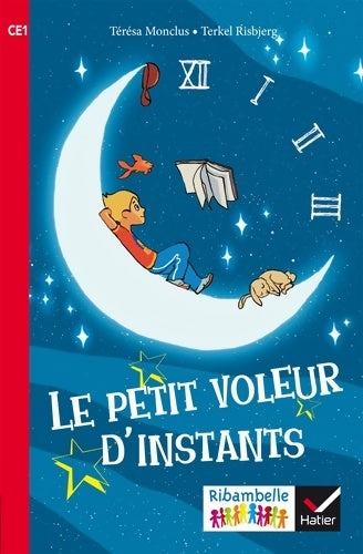 Livrenpoche : Le petit voleur d'instants CE1 - Teresa Monclus - Livre