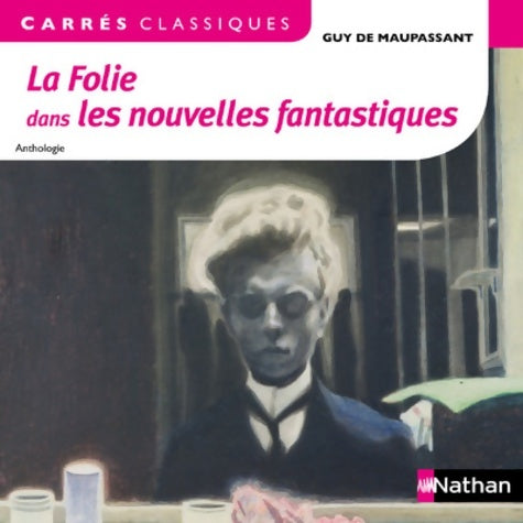 Livrenpoche : La folie dans les nouvelles fantastiques - Maïtena Maltaverne - Livre