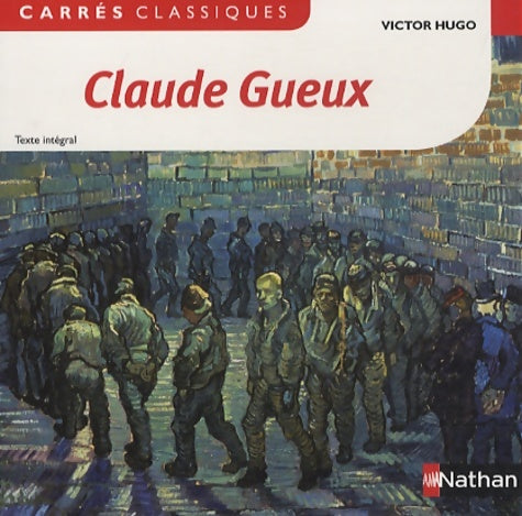 Livrenpoche : Claude Gueux - Victor Hugo - Livre