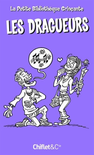 Livrenpoche : Les dragueurs - Catherine Siguret - Livre