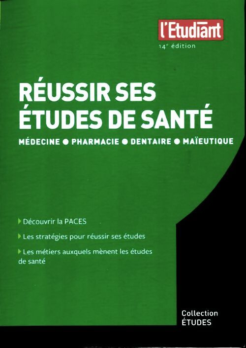 Livrenpoche : Réussir ses études de santé : Médecine, pharmacie, dentaire - Ludivine Coste - Livre