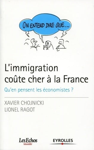 Livrenpoche : L'immigration coûte cher à la France. Qu'en pensent les économistes ? - Xavier Chojnicki - Livre