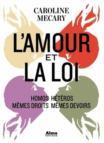 Livrenpoche : L'amour et la loi - Caroline Mécary - Livre