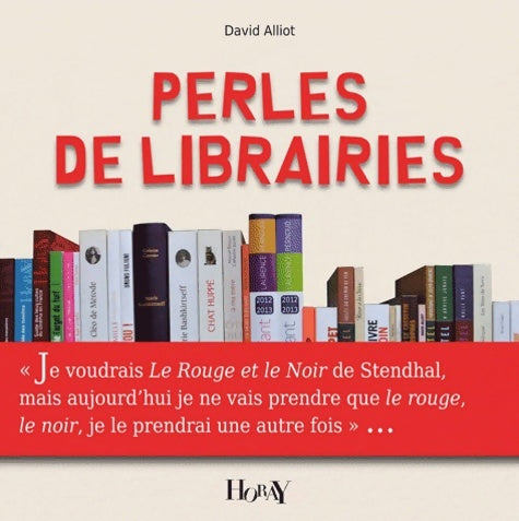 Livrenpoche : Perles de librairies - David Alliot - Livre