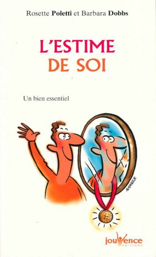 Livrenpoche : L'estime de soi - Rosette Poletti, Barbara Dobbs - Livre