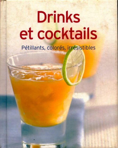 Livrenpoche : Drinks et cocktails - Collectif - Livre
