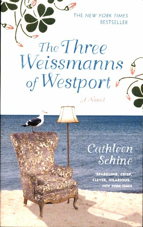 Livrenpoche : The three Weissmanns of westport - Cathleen Schine - Livre