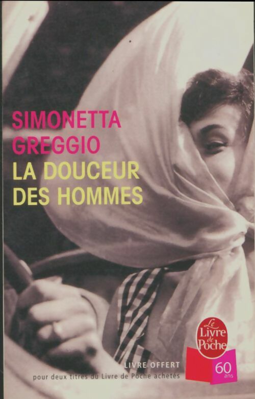 Livrenpoche : La douceur des hommes - Simonetta Greggio - Livre