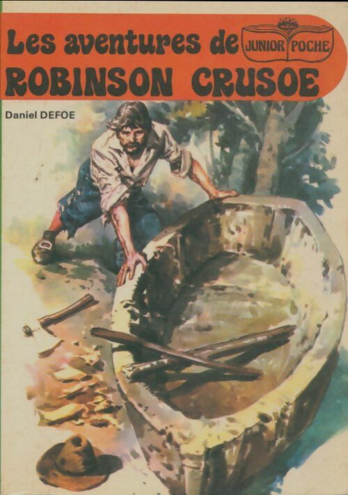 Livrenpoche : Les aventures de Robinson Crusoé Tome II - Daniel Defoe - Livre