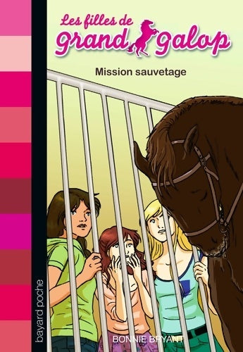 Livrenpoche : Les filles de grand galop Tome XXV : Mission sauvetage - Bonnie Bryant - Livre