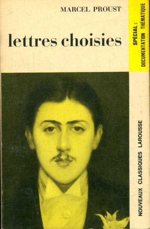Lettres choisies - Marcel Proust - Livre