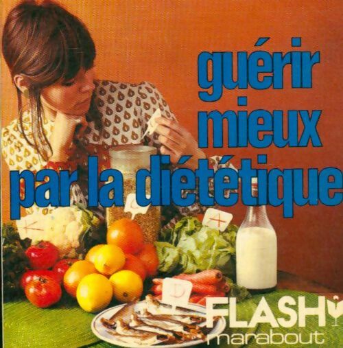 Livrenpoche : Guérir mieux par la diététique - R. Ribourdouille - Livre