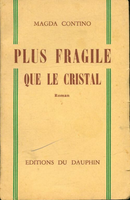 Livrenpoche : Plus fragile que le cristal - Magda Contino - Livre