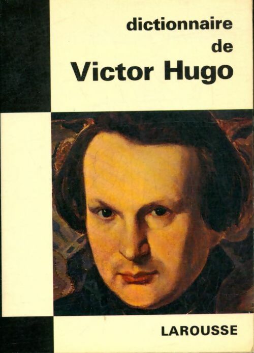 Livrenpoche : Dictionnaire de Victor Hugo - Philippe Van Tieghem - Livre