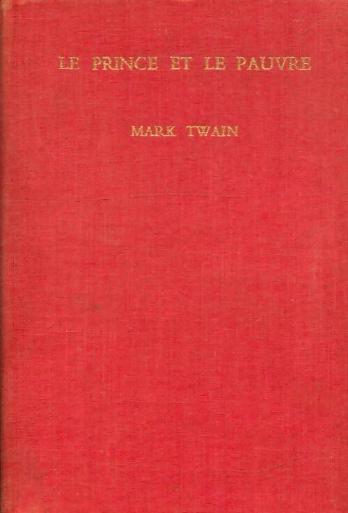 Livrenpoche : Le prince et le pauvre - Mark Twain - Livre