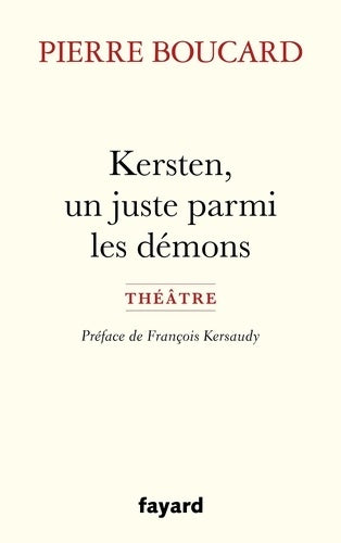 Livrenpoche : Kersten, un juste parmi les démons - Pierre Boucard - Livre