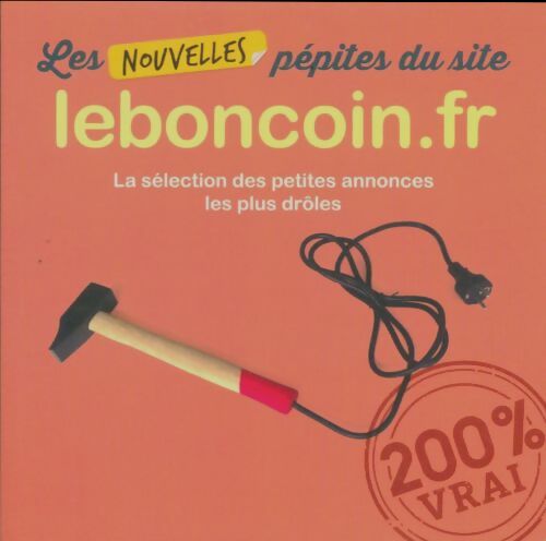 Livrenpoche : Les nouvelles pépites du site leboncoin.fr - Collectif - Livre
