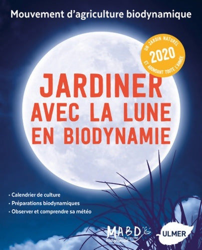 Livrenpoche : Jardiner avec la lune en biodynamie 2020 - Laurent Dreyfus - Livre