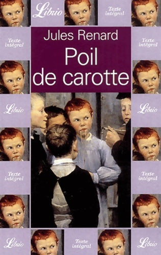 Livrenpoche : Poil de carotte - Jules Renard - Livre