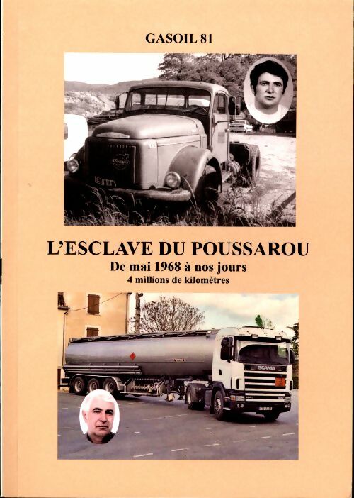 Livrenpoche : L'esclave du Poussarou. De mai 1968 à nos jours - Gasoil 81 - Livre