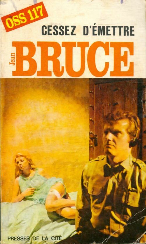 Cessez d'émettre - Jean Bruce - Livre