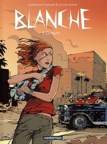Livrenpoche : Blanche Tome I : Donuts - Corine Jamar - Livre