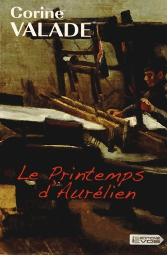 Livrenpoche : Le Printemps d'Aurélien - Corine Valade - Livre