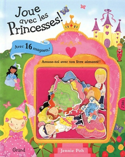 Livrenpoche : Joue avec les princesses - Jeannie Poh - Livre