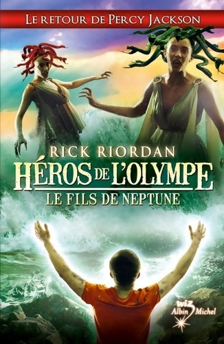 Livrenpoche : Héros de l'Olympe Tome II : Le fils de Neptune - Rick Riordan - Livre