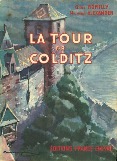 Livrenpoche : La tour de Colditz - Michael Giles; Alexander - Livre