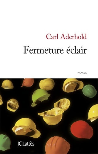Livrenpoche : Fermeture éclair - Carl Aderhold - Livre