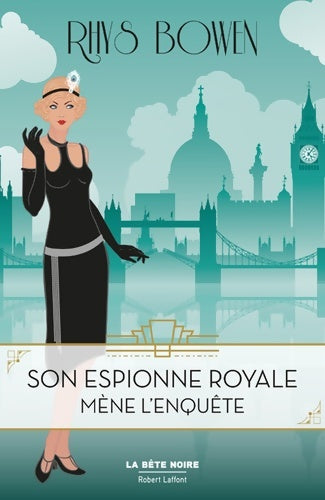 Livrenpoche : Son espionne royale mène l'enquête - Rhys Bowen - Livre