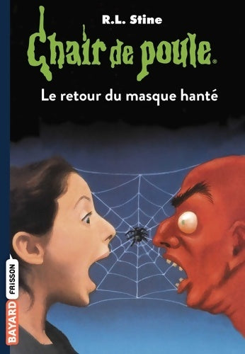 Le retour du masque hanté - Robert Lawrence Stine - Livre