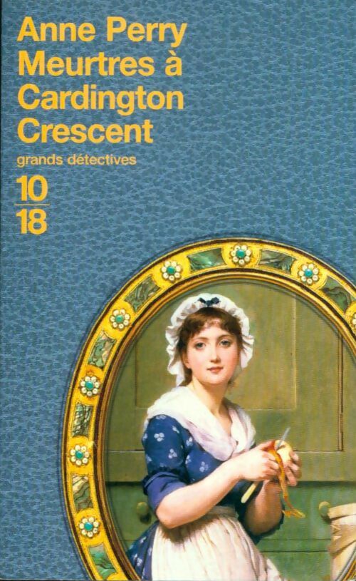 Livrenpoche : Meurtres à Cardington Crescent - Anne Perry - Livre